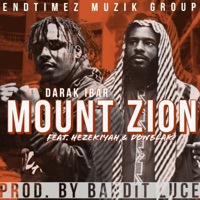Mount Zion (feat. Hezekiyah & Donblak) - Single - Darak Ibar