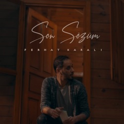 Son Sözüm