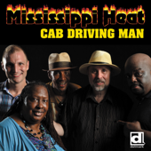 Cab Driving Man - Mississippi Heat