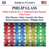 Glass: Violin Concerto No. 2 "The American Four Seasons" & Violin Sonata artwork