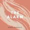 The Alarm - Adesto & Jowaco lyrics