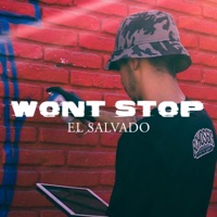 Won't Stop - Single - El Salvado