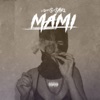 Mami (feat. Sav12) - Single