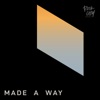 Made a Way - Single, 2019