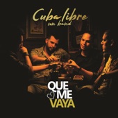 Que Me Vaya artwork