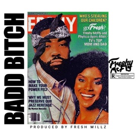 Badd Bitch Freshy McFly