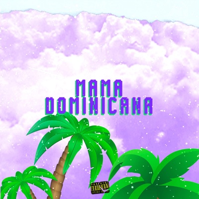 MAMA DOMINICANA (feat. JBL) - Single