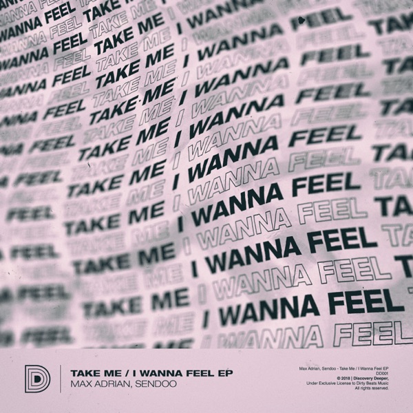 Take Me / I Wanna Feel - EP