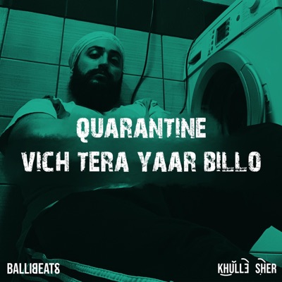 Quarantine Vich Tera Yaar Billo - Single