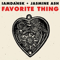 Favorite Thing - Single - Jasmine Ash & Iamdansk