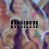 Dangerous - Single