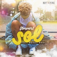 Sol (feat. Maique Maia) - Single - Flower$
