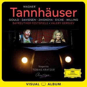 Wagner: Tannhäuser (Live at Bayreuth Festival / 2019 / Staged by Tobias Kratzer / Visual Album)