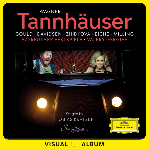 Wagner: Tannhäuser (Live at Bayreuth Festival / 2019 / Staged by Tobias Kratzer / Visual Album)