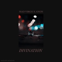 Divination - Single - Anon & Mad Virgo