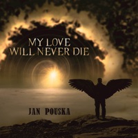 My Love Will Never Die (from 