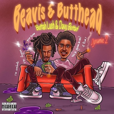 Beavis and Butthead (feat. Buttah Luch)