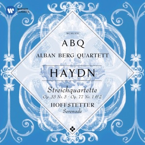 Haydn: String Quartets, Op. 33 No. 3 "The Bird" - Op. 77 Nos. 1 & 2