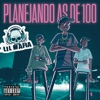 Planejando as de 100 (feat. DevastoProd)
