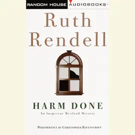 Harm Done: An Inspector Wexford Mystery (Abridged)