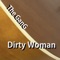Dirty Woman - The Gang lyrics