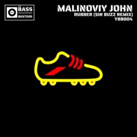 Rubber (Sin Buzz Remix) - Single - Malinoviy John