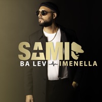 Ba Lev (feat. Imenella) - Single - Sami