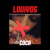 Coca by LouiVos iTunes Track 1