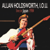 Live in Japan 1984 - Allan Holdsworth