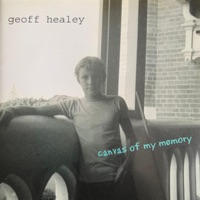 Canvas of My Memory - Geoff Healey