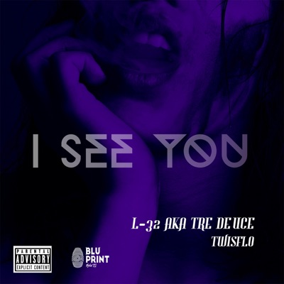 I SEE YOU (feat. Twisflo) - Single
