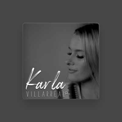 Listen to Karla Villarreal, watch music videos, read bio, see tour dates & more!