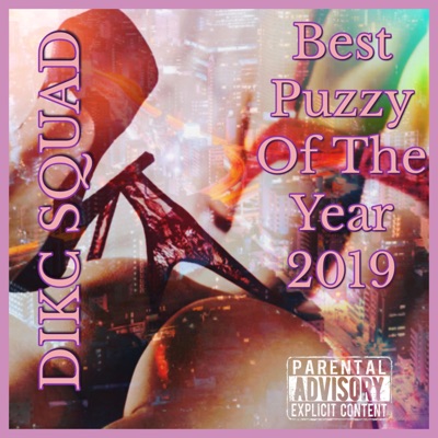 Best Puzzy of the Year 2019