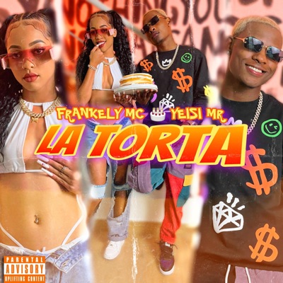 LA TORTA (feat. Yeisi MR) - Single