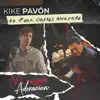 Kike Pavón - Mi Mejor Adoración (feat. Juan Carlos Alvarado)