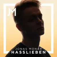 Hasslieben — Jonas Monar