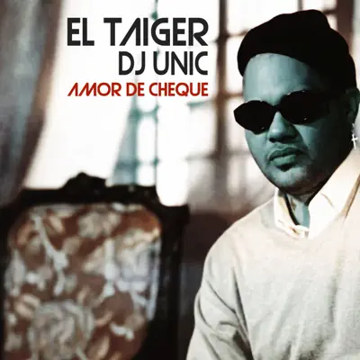 Amor de Cheque - Single - El Taiger