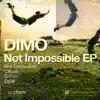 Stream & download Not Impossible - EP