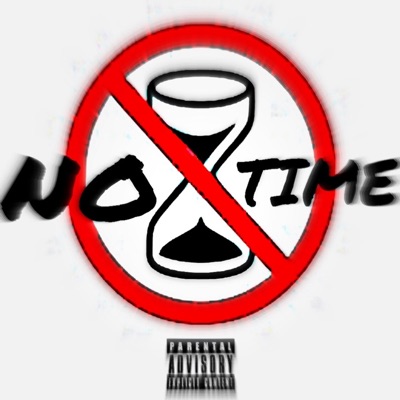 No Time - Single