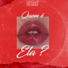 Quem É Ela? - Single