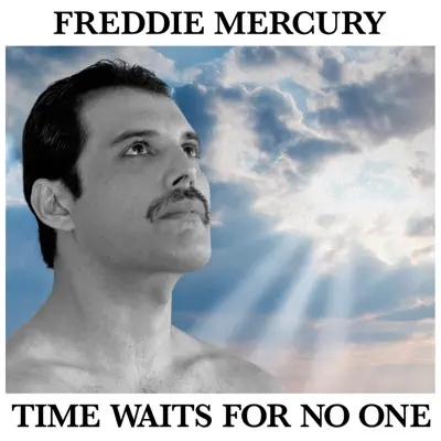 Time Waits For No One - Single - Freddie Mercury