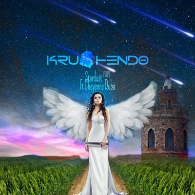 Stardust Ft Cheyenne Duba (feat. Cheyenne Duba) [VIP] [VIP] - Single