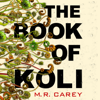 The Book of Koli - M. R. Carey