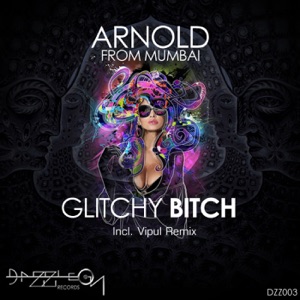 Glitchy Bitch - Single