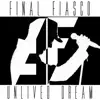 Final Fiasco - Make Me Lose My Mind