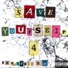 Save Yourself 4