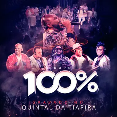 Grupo 100% (Ao Vivo) - Grupo 100% Grupo 100% (Ao Vivo) - Grupo 100%