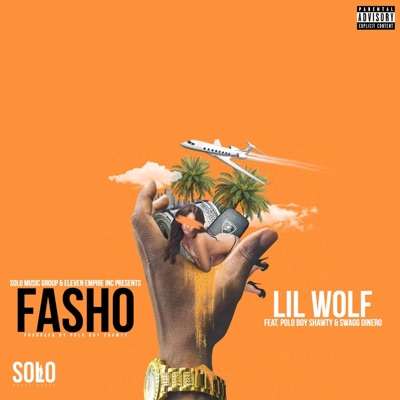 Fasho (feat. Polo Boy Shawty & Swagg Dinero) - Single