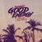 Good Energy (feat. Kimosabe & Cool Peeple) - Mareezy lyrics
