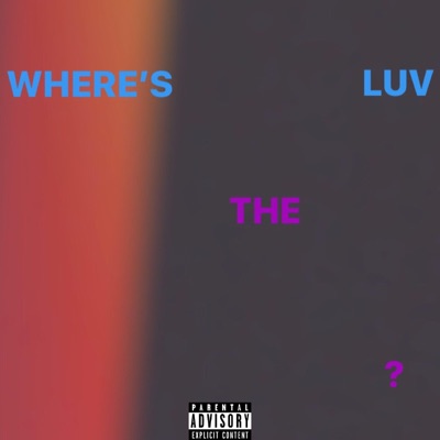 Where's the LUV? - Single